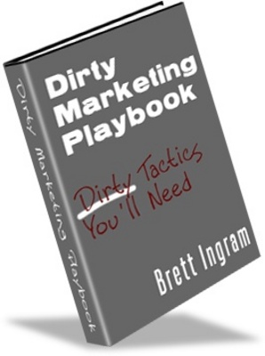 Product picture DIRTY MARKETING PLAYBOOK-MAKE MORE MONEY