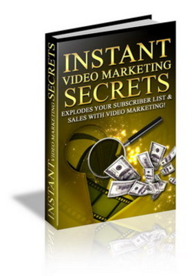 Product picture Instant Video Maketing Secrets